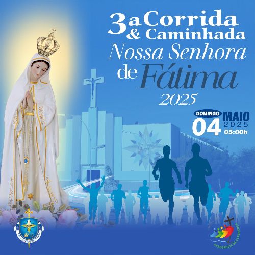 evento: 3ª CORRIDA & CAMINHADA NOSSA SENHORA DE FÁTIMA 